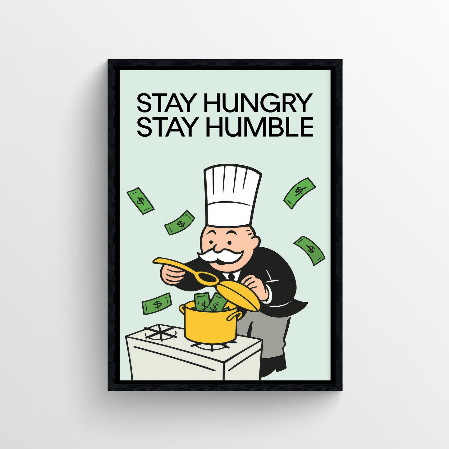 Hungry and Humble Monopoly Poster