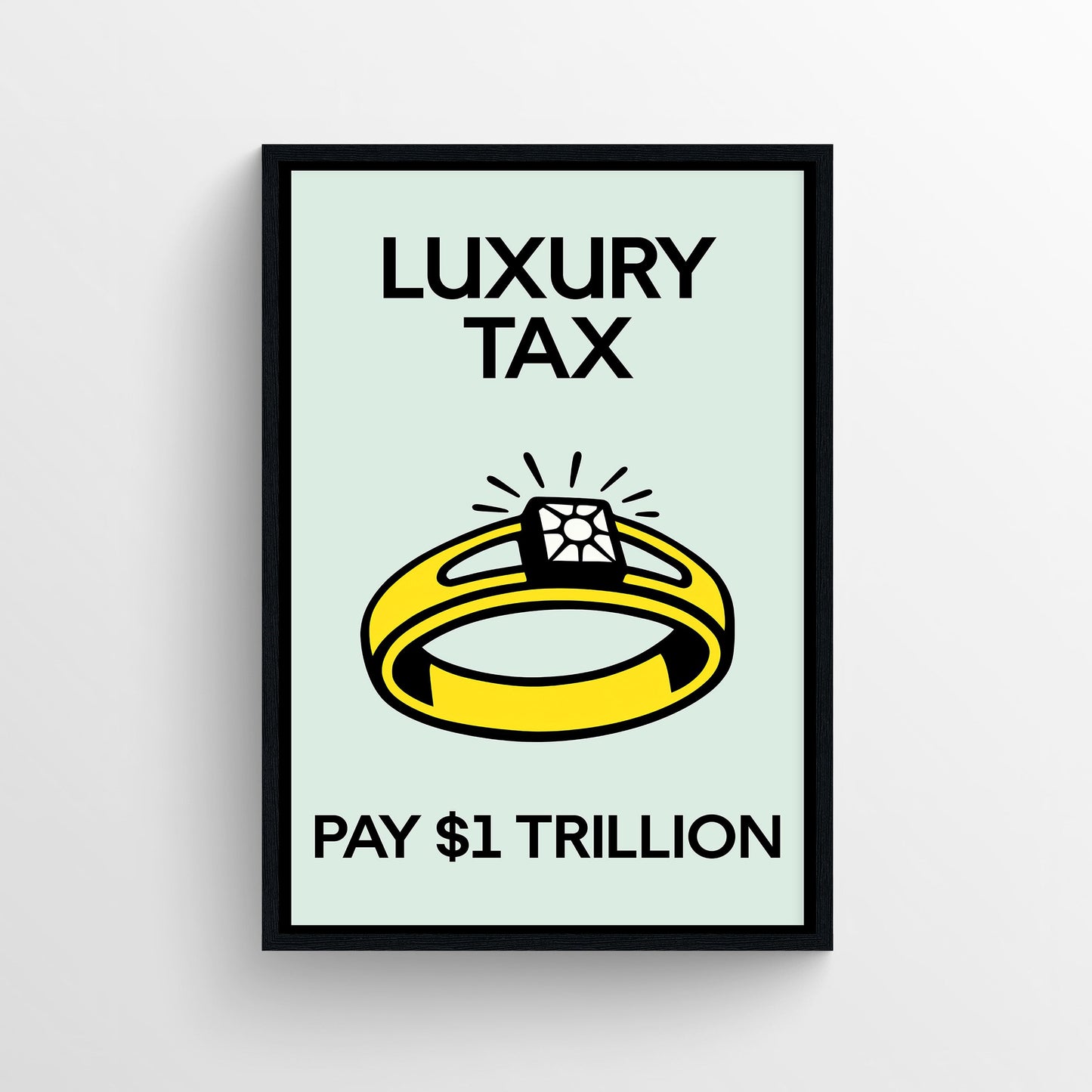Luxury Tax Monopoly Poster