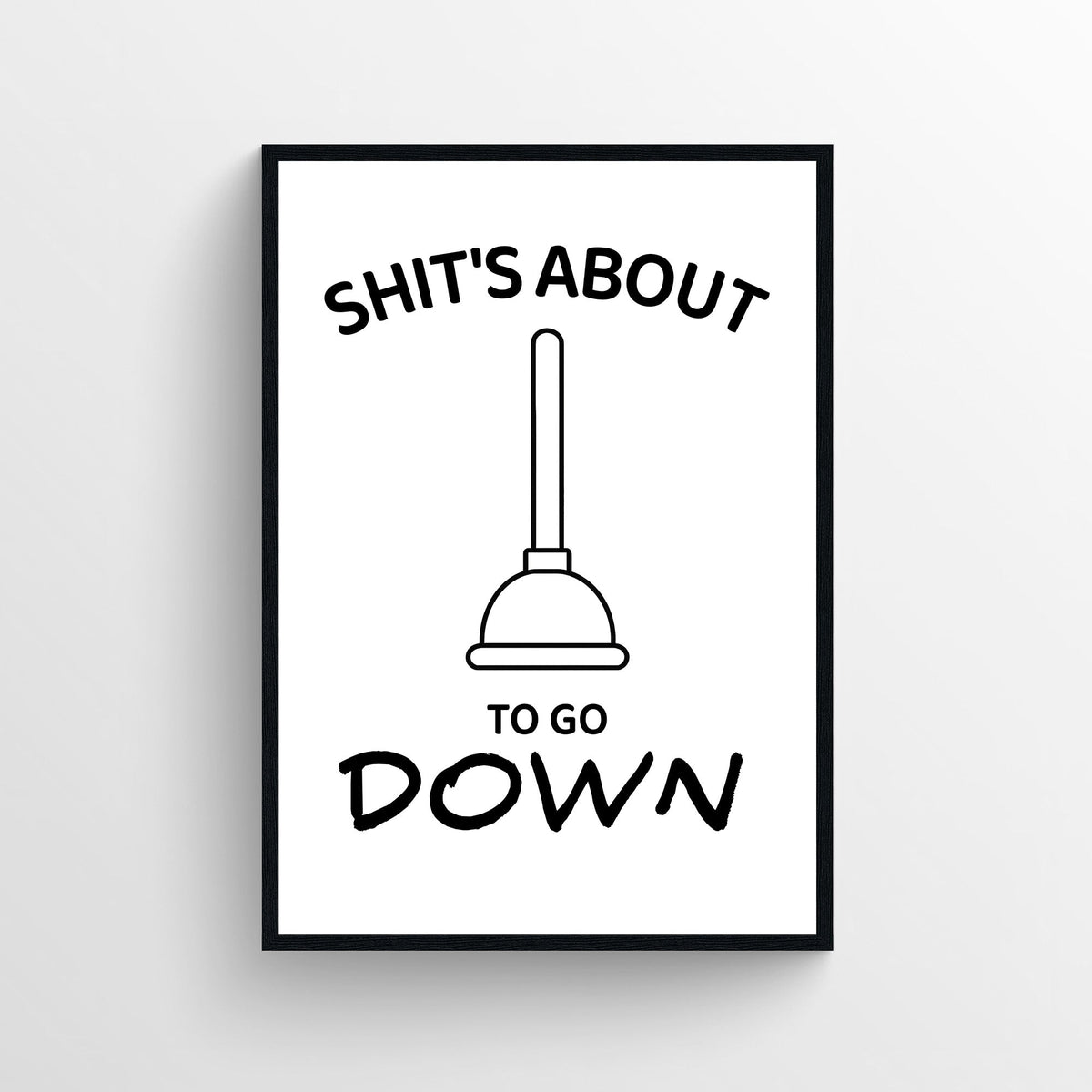 About To Go Down Bathroom Poster - AthleteFlags