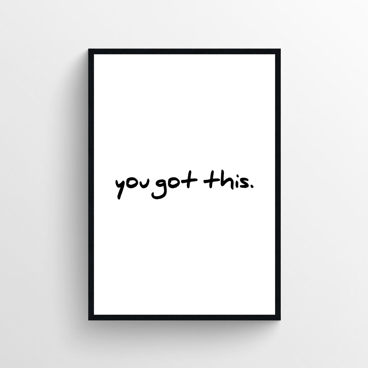 You Got This Bathroom Poster - AthleteFlags