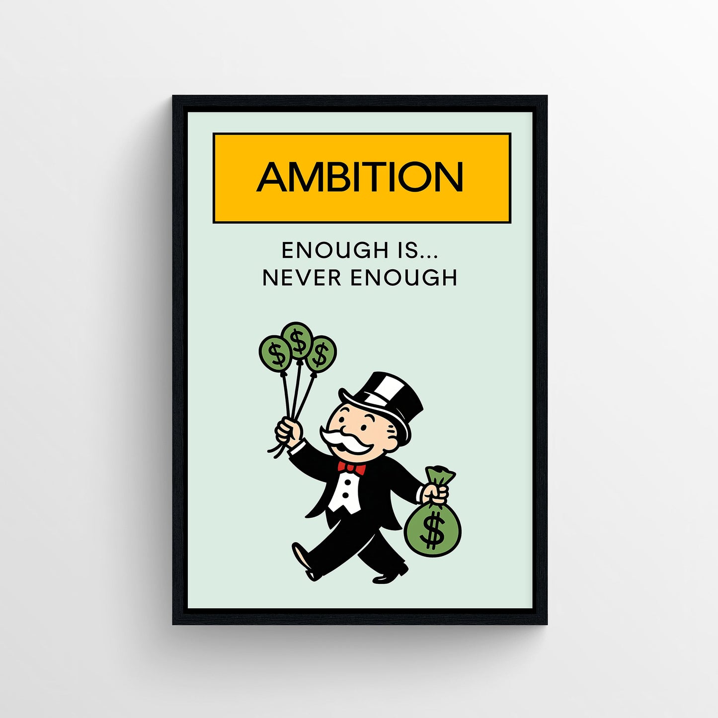 Ambition Monopoly Poster