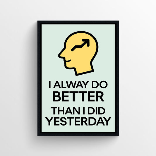 Better Each Day Monopoly Poster