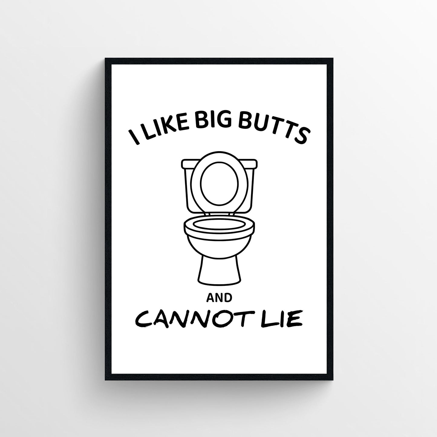 Big Butts Only Bathroom Poster