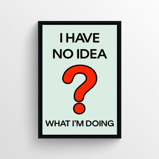 Clueless & Trying Monopoly Poster