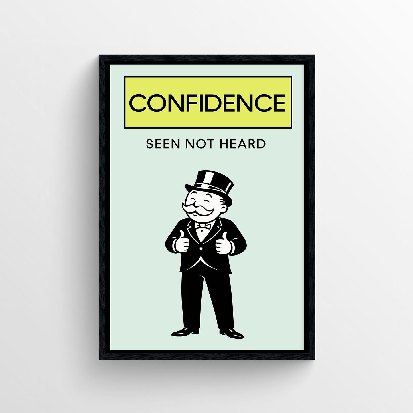 Confidence Monopoly Poster