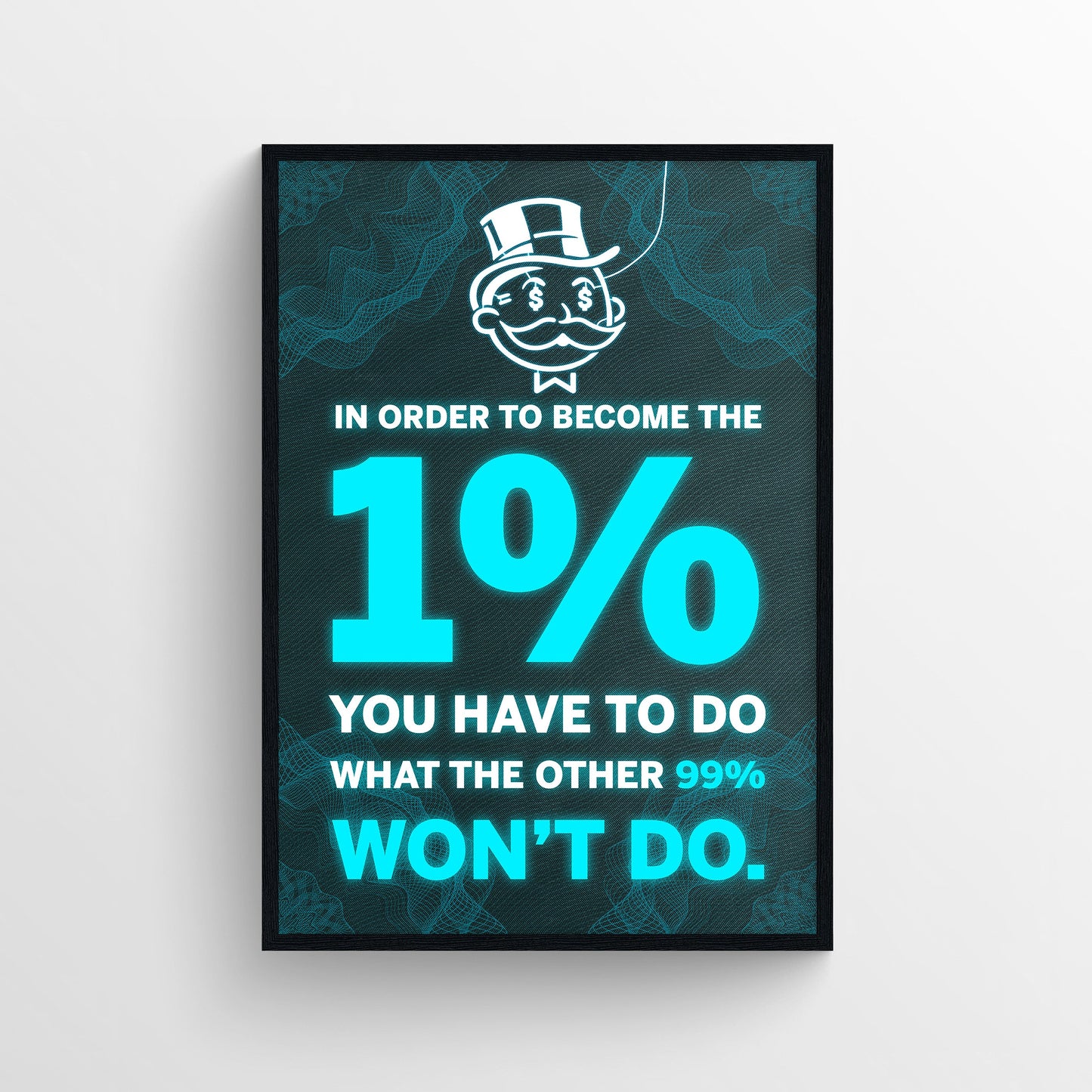 Do What Others Won't Poster