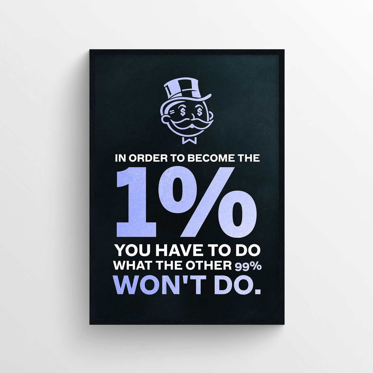 Do What Others Won't Poster