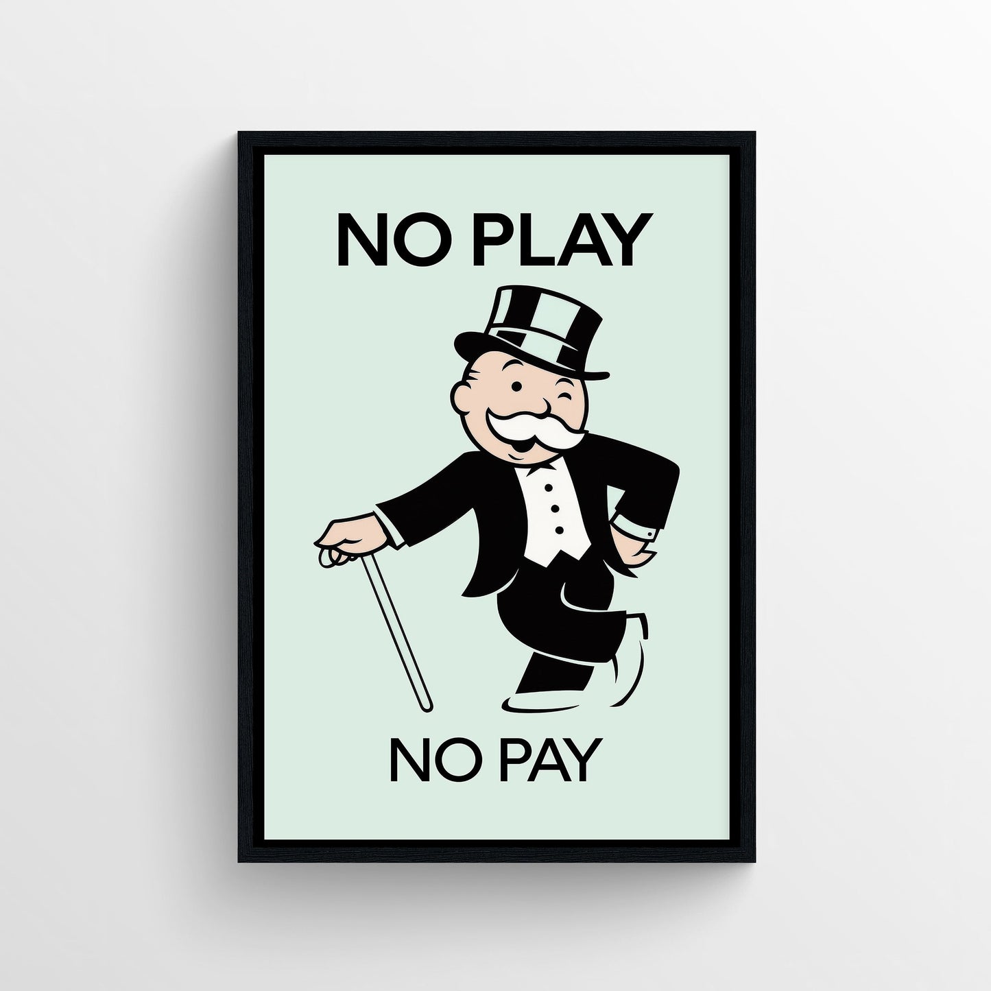 Earn Your Keep Monopoly Poster