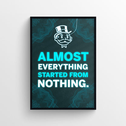 Everything Started From Nothing Poster