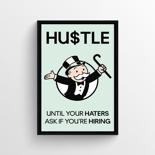 HU$TLE Monopoly Poster