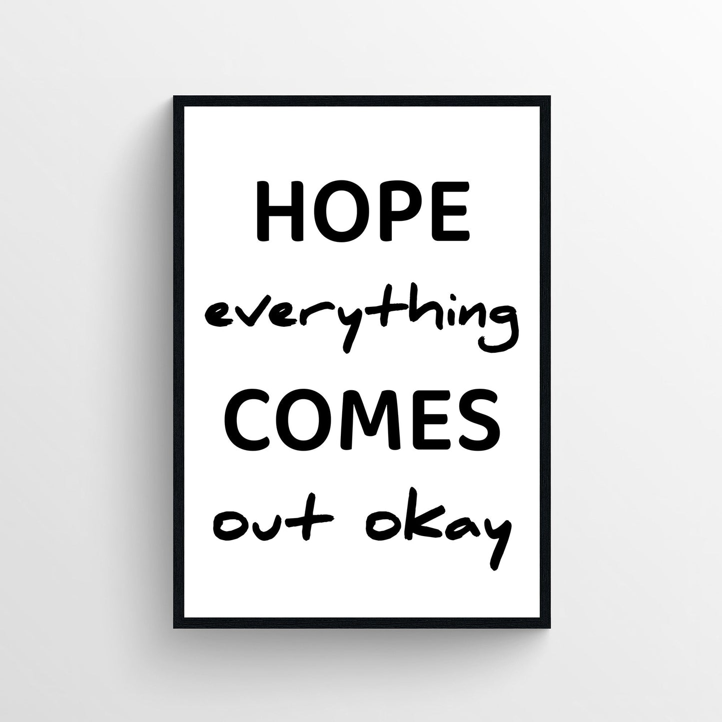 Hope It Works Out Bathroom Poster