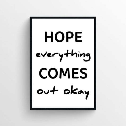 Hope It Works Out Bathroom Poster