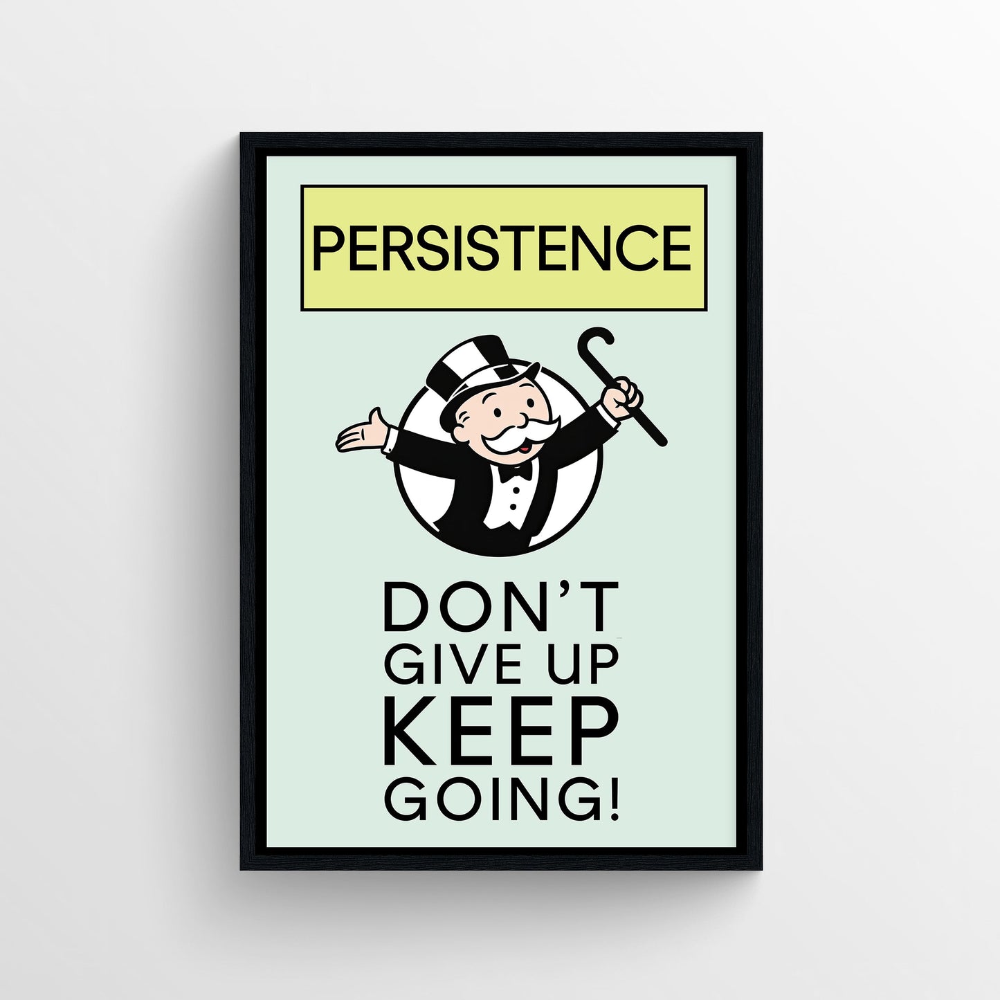 Persistence Monopoly Poster