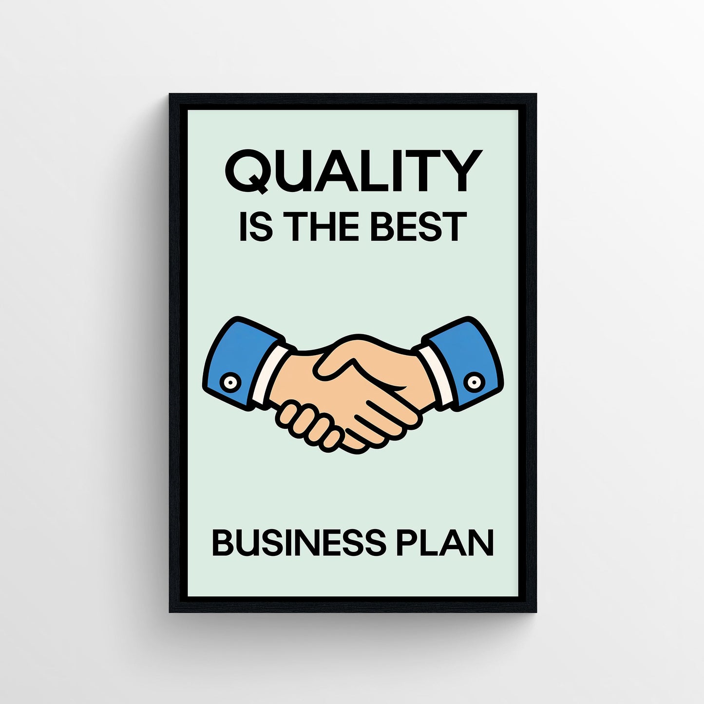 Quality Wins Monopoly Poster