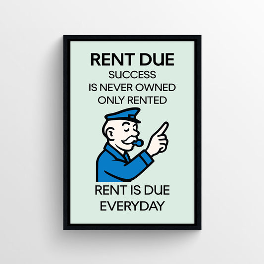 Rent Due Monopoly Poster