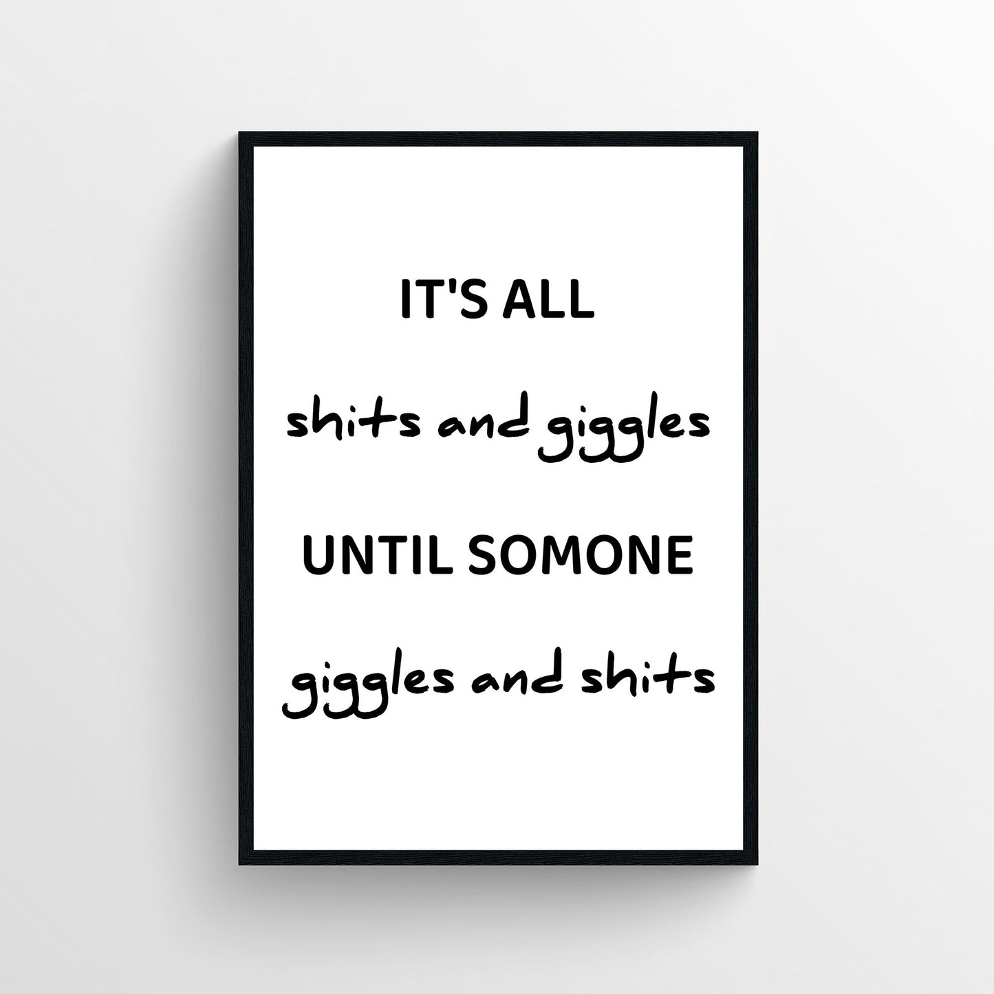 Shits And Giggles Bathroom Poster
