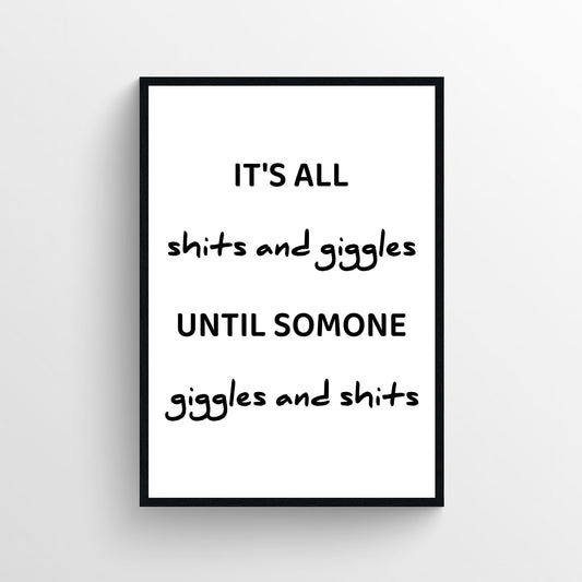 Shits And Giggles Bathroom Poster