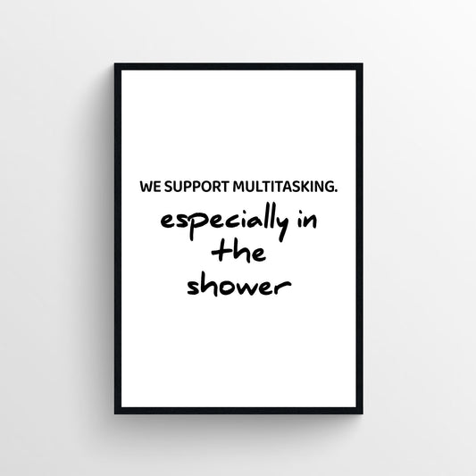 Shower Multitasking Bathroom Poster