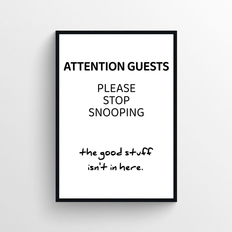 Stop Snooping Bathroom Poster