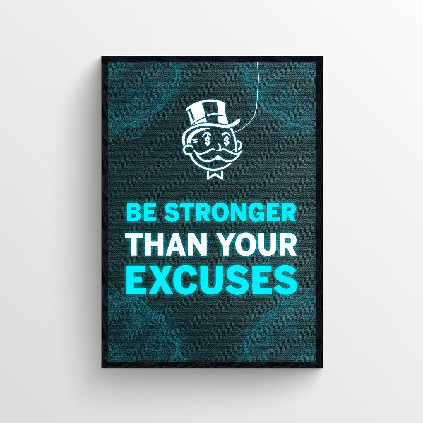 Stronger Than Your Excuses Poster
