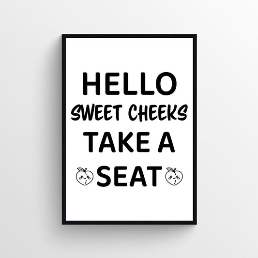Sweet Cheeks Seat Bathroom Poster