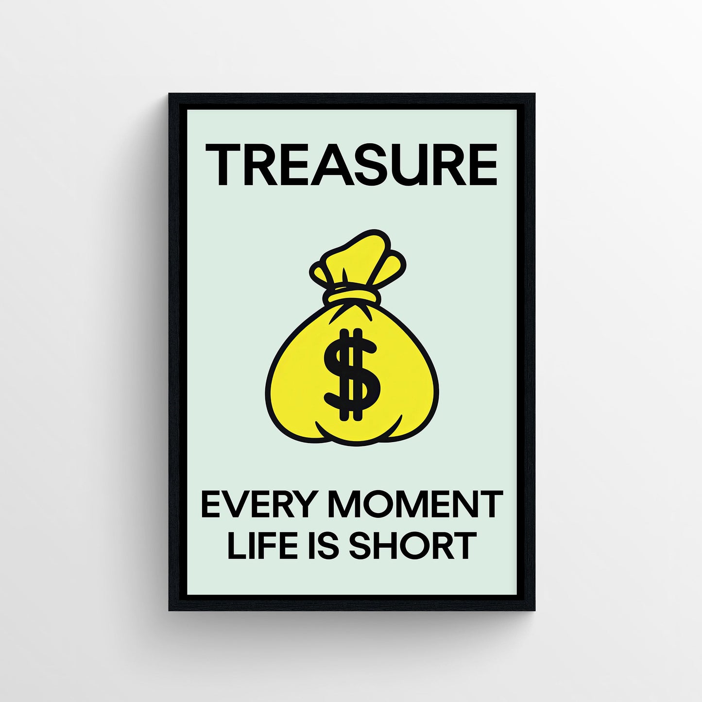 Treasure the Moment Monopoly Poster