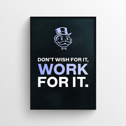 Work for It Poster