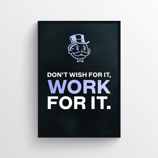 Work for It Poster