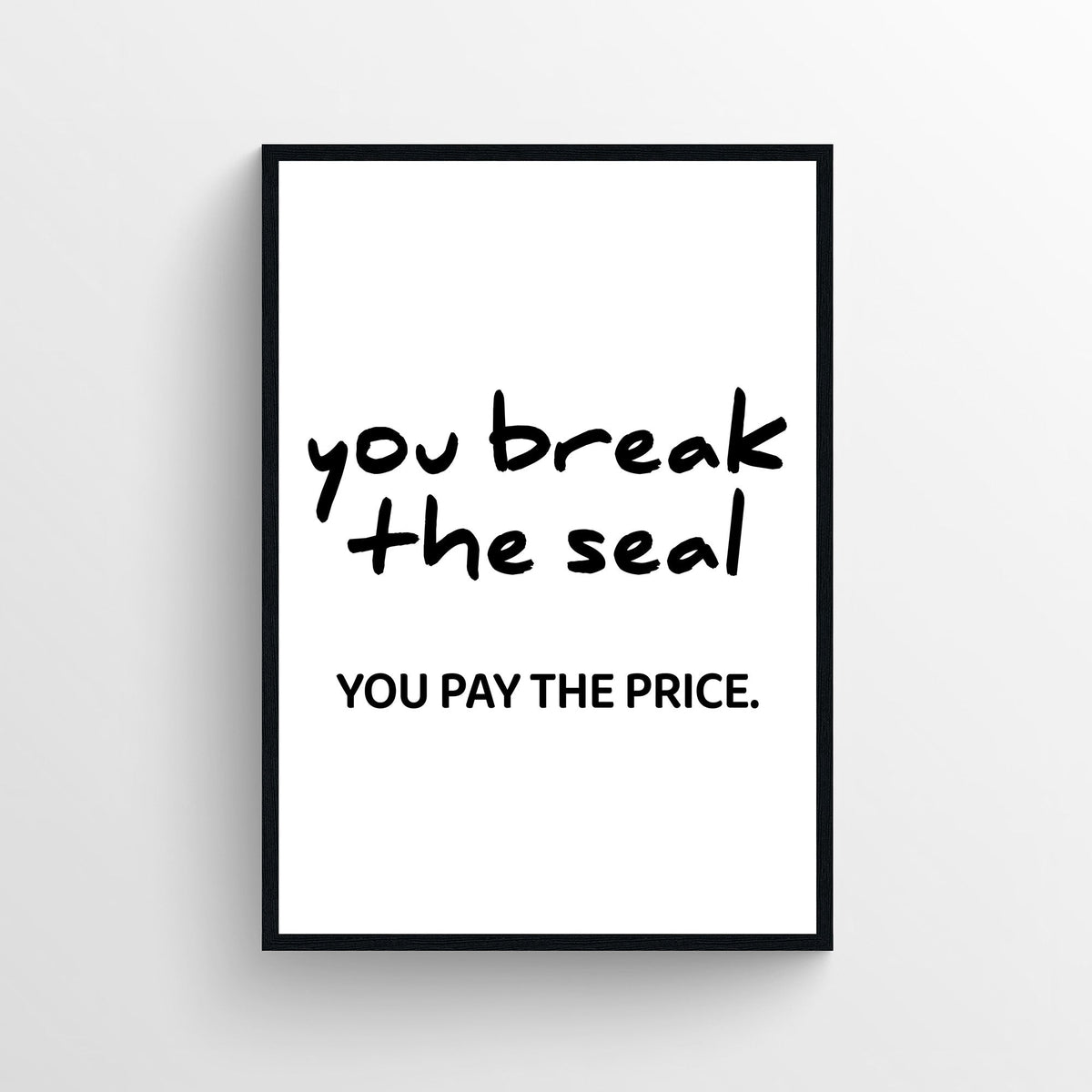 Break the Seal Bathroom Poster - AthleteFlags