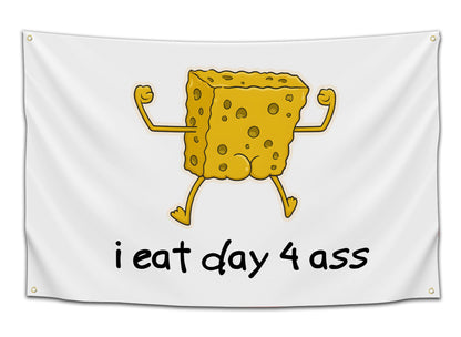 I Eat Day 4 Ass