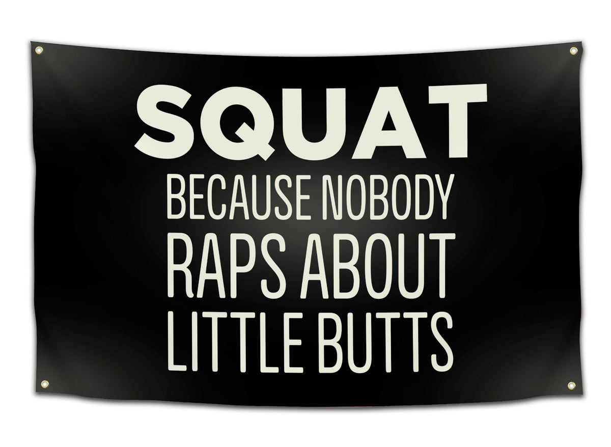 Nobody Raps About Little Butts - AthleteFlags