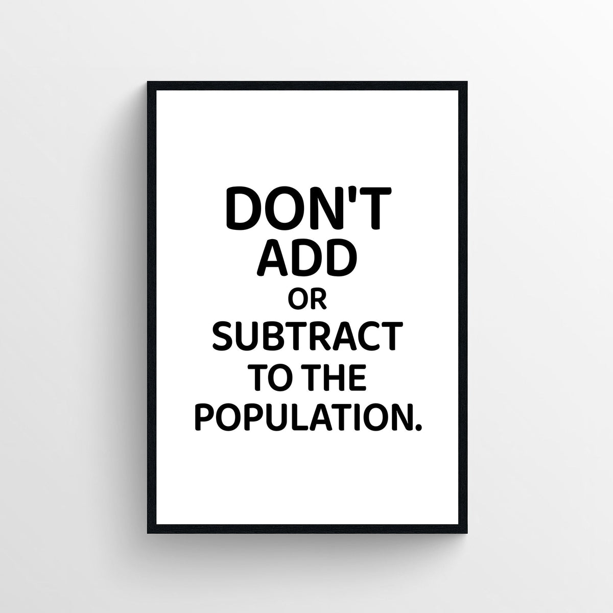 Population Control Notice Bathroom Poster - AthleteFlags