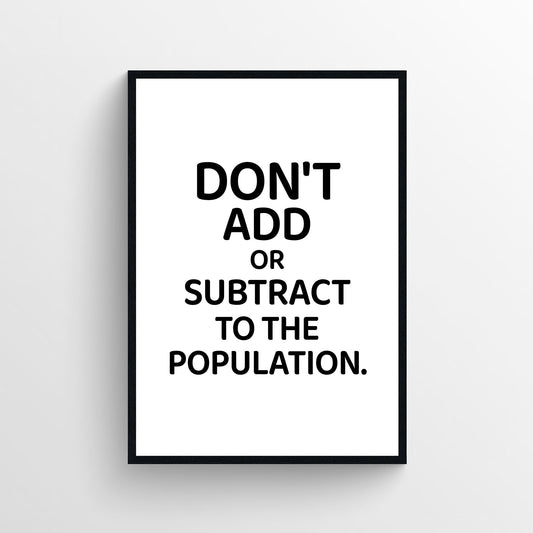 Population Control Notice Bathroom Poster - AthleteFlags