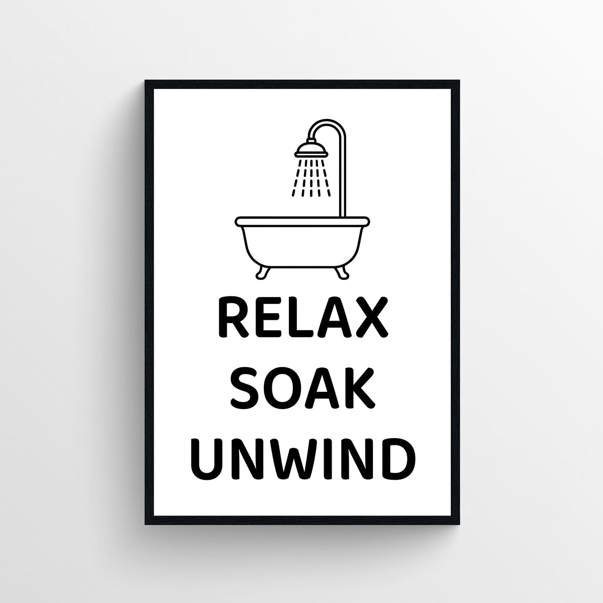 Relax Soak Unwind Bathroom Poster - AthleteFlags